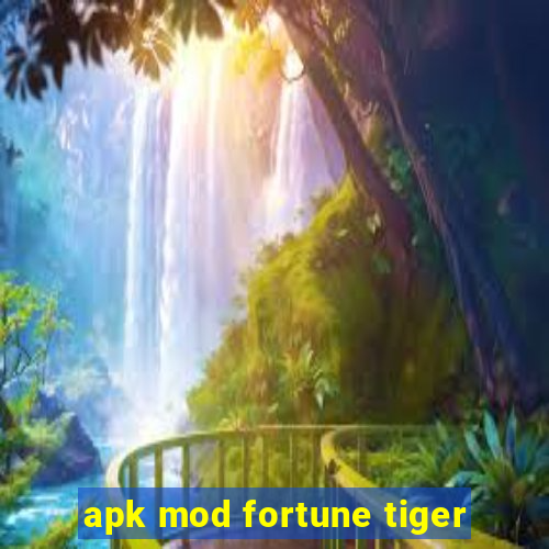 apk mod fortune tiger